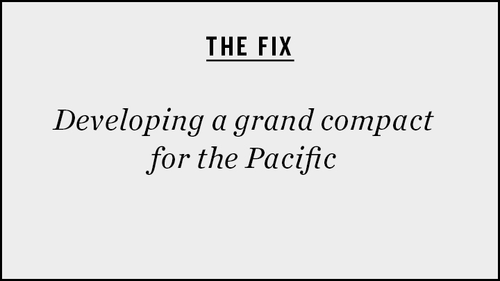 Black text on a grey background reads: Developing a grand compact for the Pacific